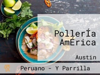 PollerÍa AmÉrica