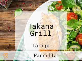 Takana Grill