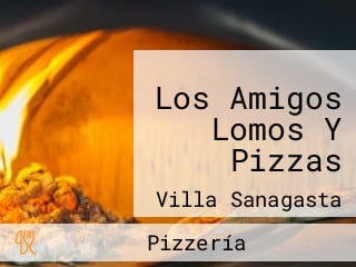 Los Amigos Lomos Y Pizzas