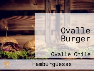 Ovalle Burger