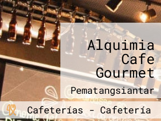 Alquimia Cafe Gourmet