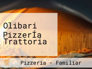 Olibari PizzerÍa Trattoria