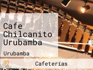 Cafe Chilcanito Urubamba