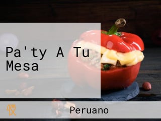 Pa'ty A Tu Mesa