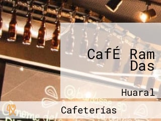 CafÉ Ram Das