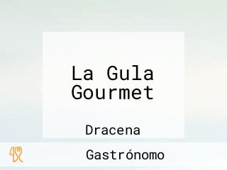 La Gula Gourmet