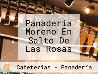 Panaderia Moreno En Salto De Las Rosas