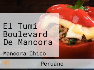 El Tumi Boulevard De Mancora