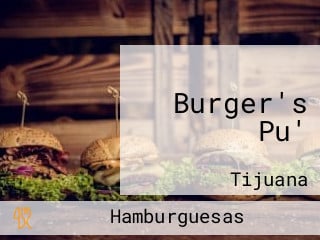 Burger's Pu'