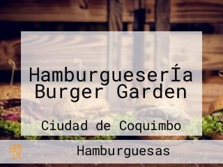 HamburgueserÍa Burger Garden