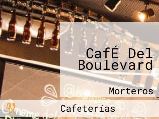 CafÉ Del Boulevard