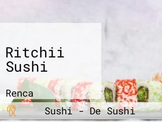 Ritchii Sushi