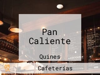 Pan Caliente