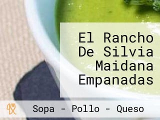 El Rancho De Silvia Maidana Empanadas