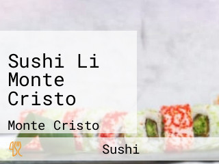 Sushi Li Monte Cristo