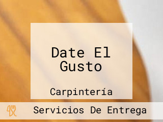 Date El Gusto