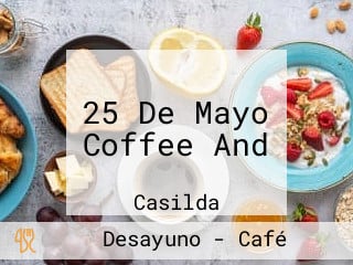 25 De Mayo Coffee And