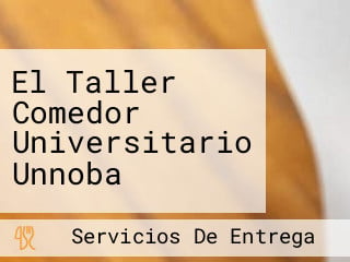 El Taller Comedor Universitario Unnoba