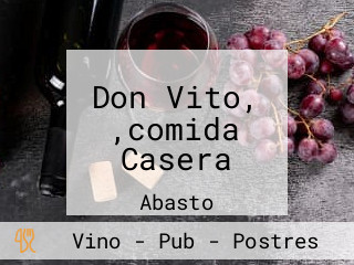 Don Vito, ,comida Casera