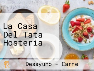 La Casa Del Tata Hosteria