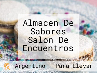 Almacen De Sabores Salon De Encuentros