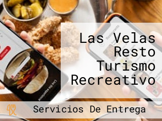 Las Velas Resto Turismo Recreativo