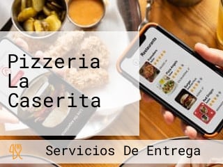 Pizzeria La Caserita