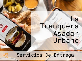 La Tranquera Asador Urbano