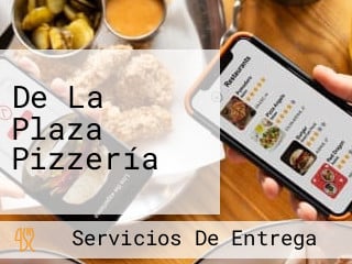 De La Plaza Pizzería