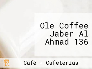 Ole Coffee Jaber Al Ahmad 136