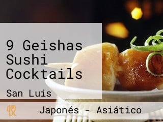 9 Geishas Sushi Cocktails