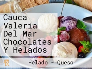 Cauca Valeria Del Mar Chocolates Y Helados