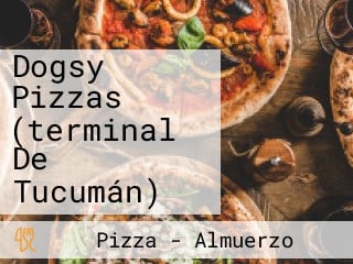 Dogsy Pizzas (terminal De Tucumán)