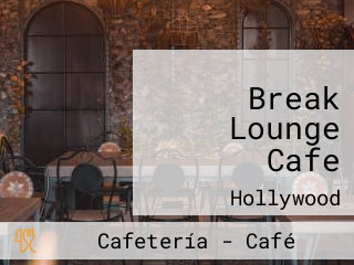 Break Lounge Cafe