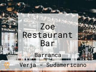 Zoe Restaurant Bar