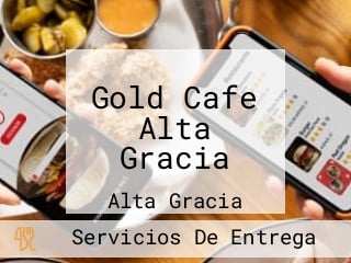 Gold Cafe Alta Gracia