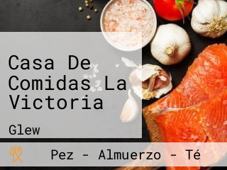 Casa De Comidas La Victoria