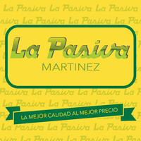 La Pasiva Martinez Oficial