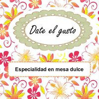 Date El Gusto Mesa Dulce