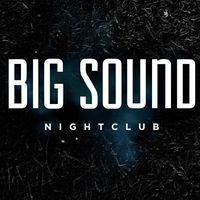 Big Sound Night Club