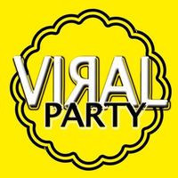 Viral Party