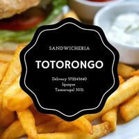 Sandwicheria Totorongo