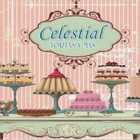 Celestial, Tortas Y Mas.