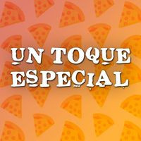 Pizzeria Un Toque Especial