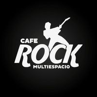 CafÉ Rock Multiespacio