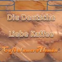 Die Deutsche Liebe Kaffee “cafÉ El Amor AlemÁn”